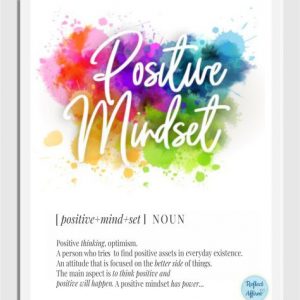 You can download this FREE, colorful, Positive Mindset Poster to help you get started living a more optimistic life.