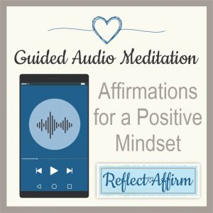 This Audio Affirmations for a Positive Mindset MP3 can help you get started on the path to positive thinking.